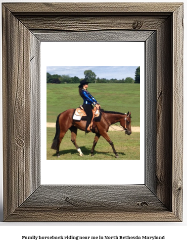 family horseback riding near me in North Bethesda, Maryland